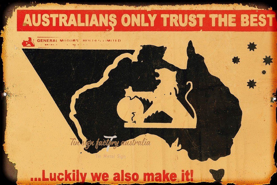 AUSTRALIAN TRUST THE BEST Rustic Look Vintage Tin Metal Sign Man Cave, Shed-Garage and Bar - Tin Sign Factory Australia