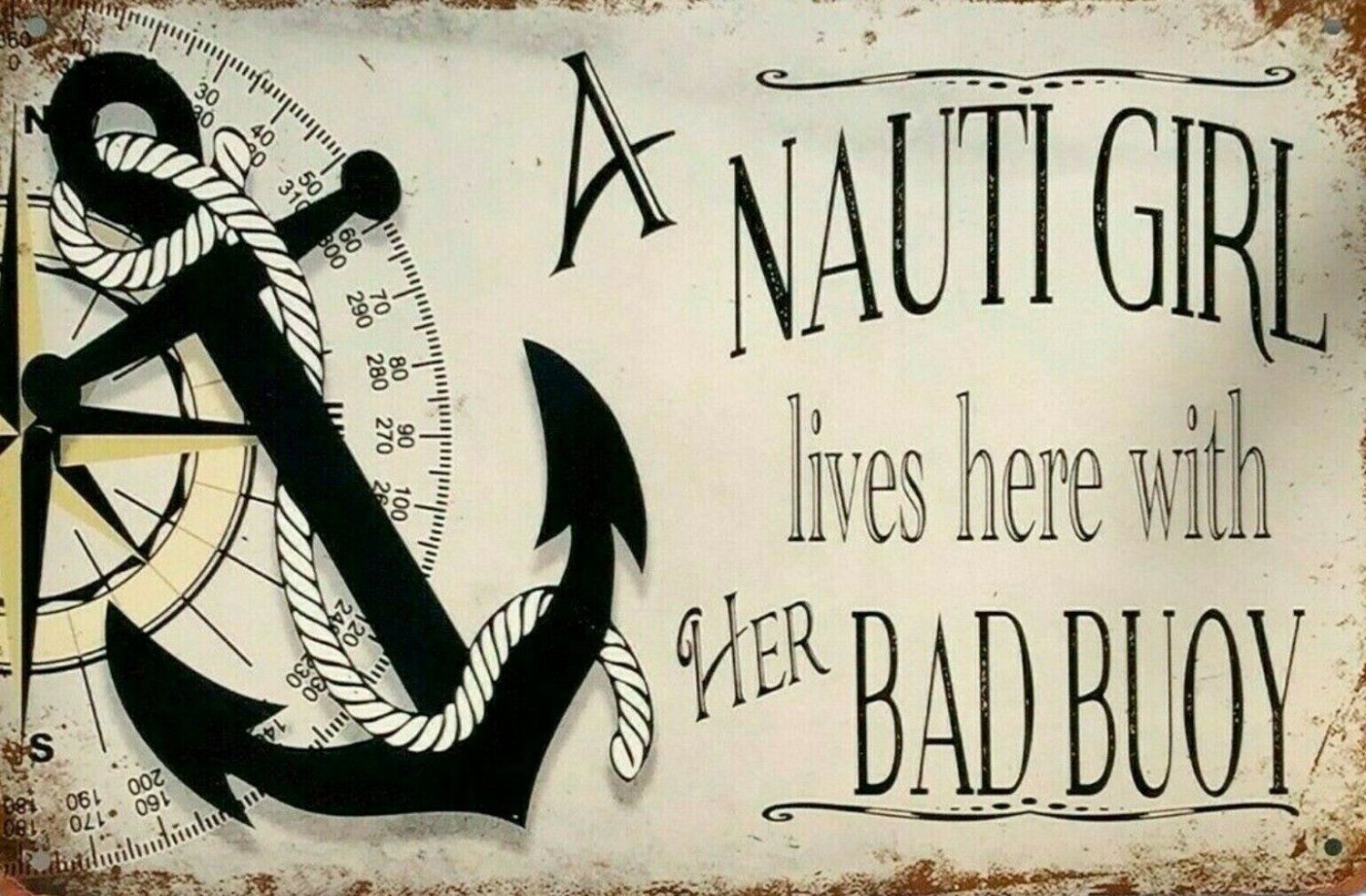 A Nauti Girl new tin metal sign MAN CAVE - Tin Sign Factory Australia