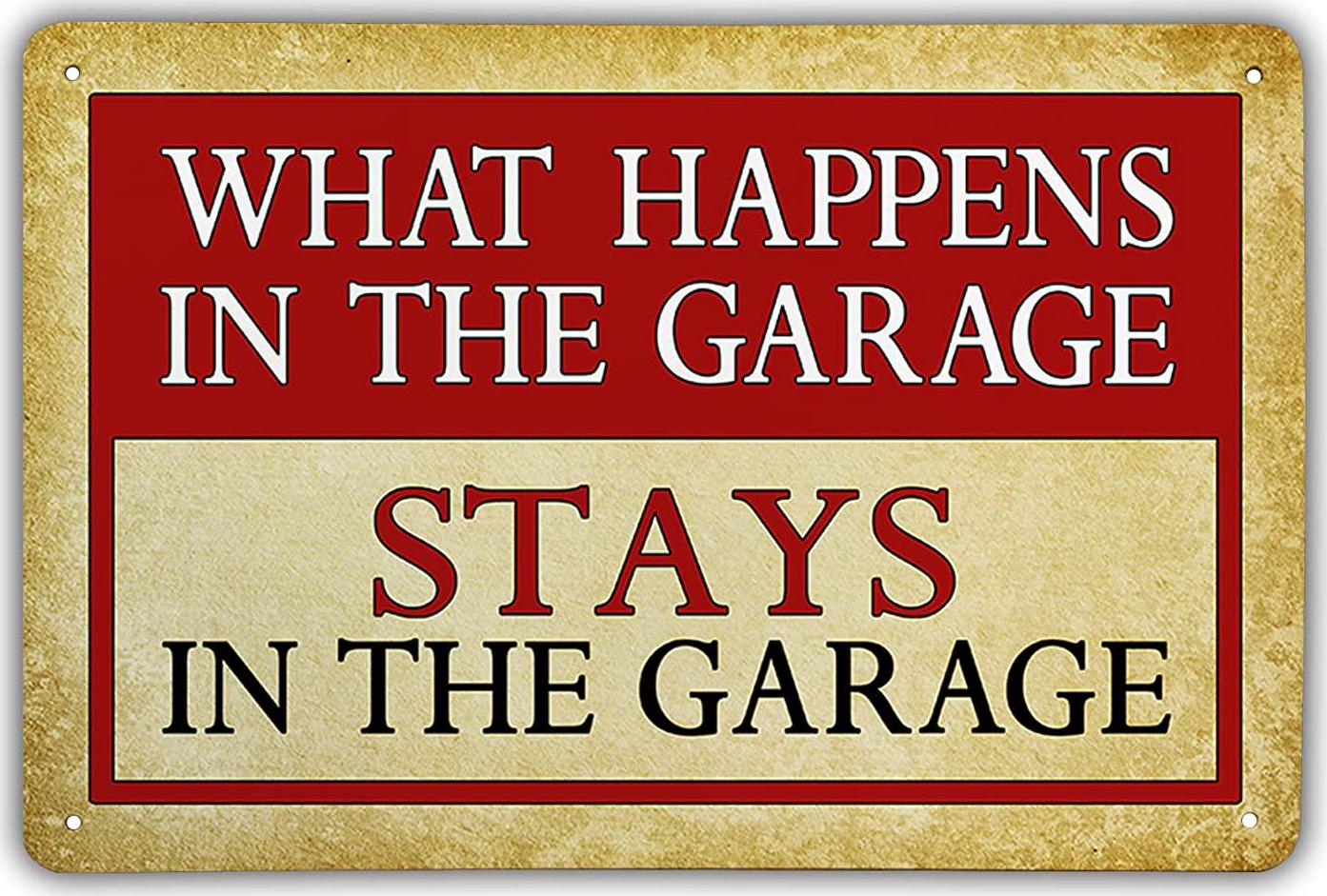 What Happens in the Garage Stays in the Garage Metal Tin Sign | Funny Alcohol Garage Wall Decor - Tin Sign Factory Australia