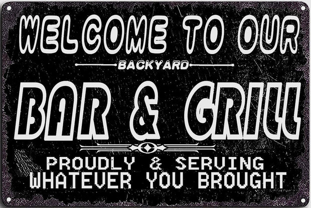 OUR BACKYARD BAR & GRILL Retro/ Vintage Tin Metal Sign Man Cave, Wall Home Decor, Shed-Garage, and Bar