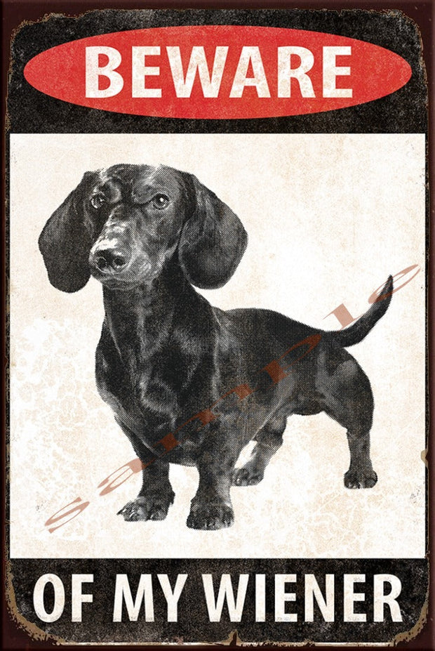 BEWARE OF MY WIENER Retro/ Vintage Wall Home Décor, Shed-Garage and Bar Tin Metal Sign