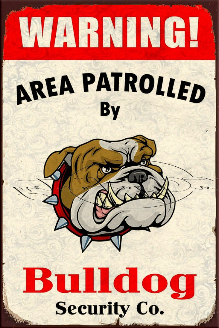BULLDOG PATROLLER Retro/ Vintage Tin Metal Sign, Wall Art Home Décor, Shed-Garage, and Bar