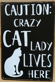 CAT LADY Rustic Look Vintage Metal Tin Sign MAN CAVE Shed Garage and Bar Sign