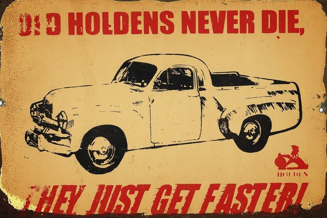 Old Holdens Never Die metal sign 20 x 30 cm free postage - TinSignFactoryAustralia