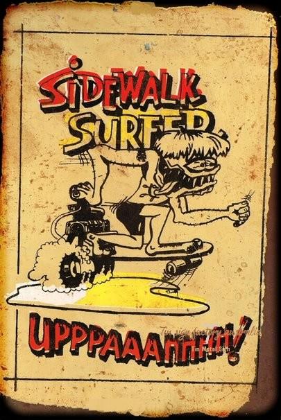 SIDEWALK SURFED Rustic Look Vintage Tin Metal Sign Man Cave, Shed-Garage and Bar