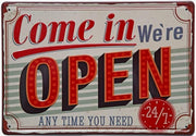 OPEN ANYTIME YOU NEED Retro/ Vintage Tin Metal Sign Man Cave, Wall Home Decor, Shed-Garage, and Bar