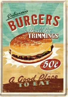 GOOD PLACE TO EAT BURGERS Rustic Look Vintage Tin Metal Sign Man Cave, Shed-Garage, and Bar