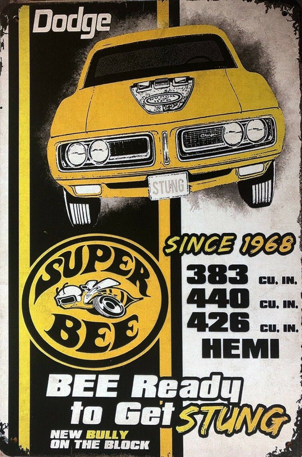 DODGE SUPER BEE Garage Rustic Vintage Metal Tin Signs Man Cave, Shed and Bar