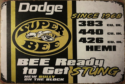 DODGE SUPER BEE Garage Rustic Vintage Metal Tin Signs Man Cave, Shed and Bar