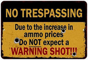 DO NOT EXPECT A WARNING SHOT Retro/ Vintage Tin Metal Sign Man Cave, Wall Home Decor, Shed-Garage, and Bar
