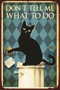 DON'T TELL ME WHAT TO DO Rustic Retro/Vintage Home Garage Wall Café Resto or Bar Tin Metal Sign