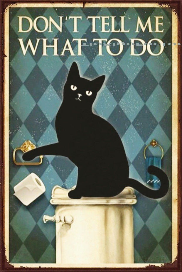 DON'T TELL ME WHAT TO DO Rustic Retro/Vintage Home Garage Wall Café Resto or Bar Tin Metal Sign
