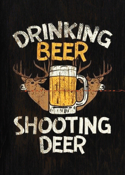 DRINKING SHOOTING BEER Tin Metal Sign Man Cave, Shed-Garage & Bar Sign