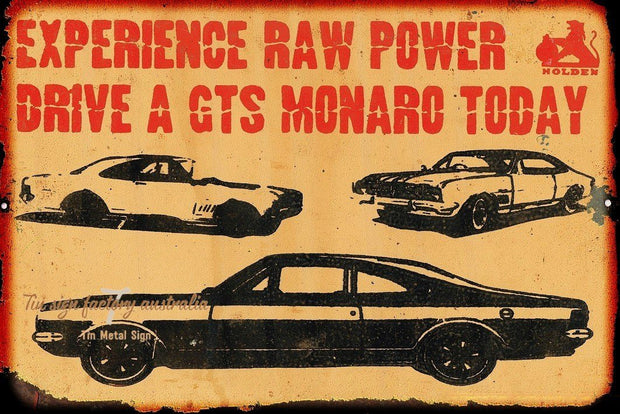 GTS MONARO EXPERIENCE POWER Rustic Look Vintage Tin Metal Sign Man Cave, Shed-Garage and Bar