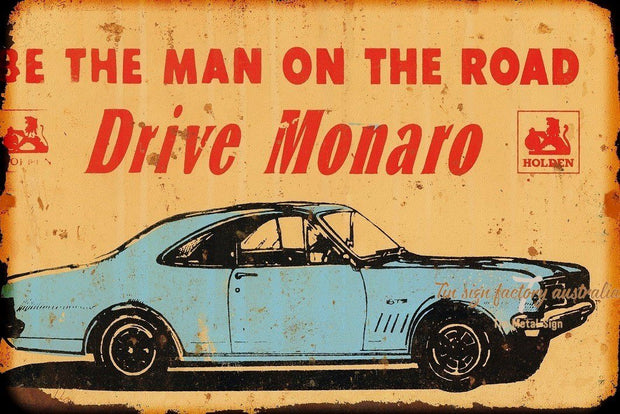 DRIVE MONARO Rustic Look Vintage Tin Metal Sign Man Cave, Shed-Garage and Bar