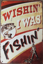 FISHIN Rustic Look Vintage Tin Metal Sign Man Cave, Shed-Garage and Bar Sign