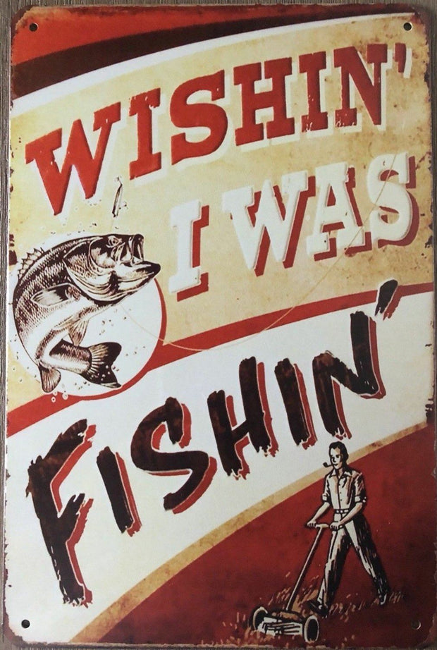 FISHIN Rustic Look Vintage Tin Metal Sign Man Cave, Shed-Garage and Bar Sign