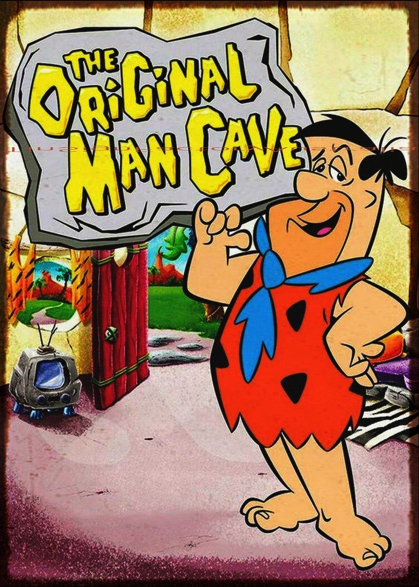 THE ORIGINAL MANCAVE-FLINSTONE Tin Metal Sign Man Cave, Shed-Garage & Bar Sign