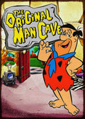 THE ORIGINAL MANCAVE-FLINSTONE Tin Metal Sign Man Cave, Shed-Garage & Bar Sign