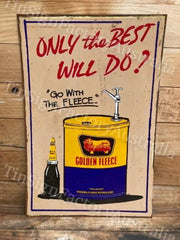 GOLDEN FLEECE THE BEST WILL DO 60x40 CM Sign | Screen Printed By AUSTRALIAN COMPANY