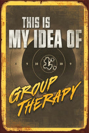 MY IDEA OF GROUP THERAPY Vintage Retro Rustic Garage Wall Man Cave Metal Sign