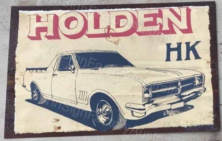 HOLDEN HK 20x30 CM Sign | Screen Printed By AUSTRALIAN COMPANY
