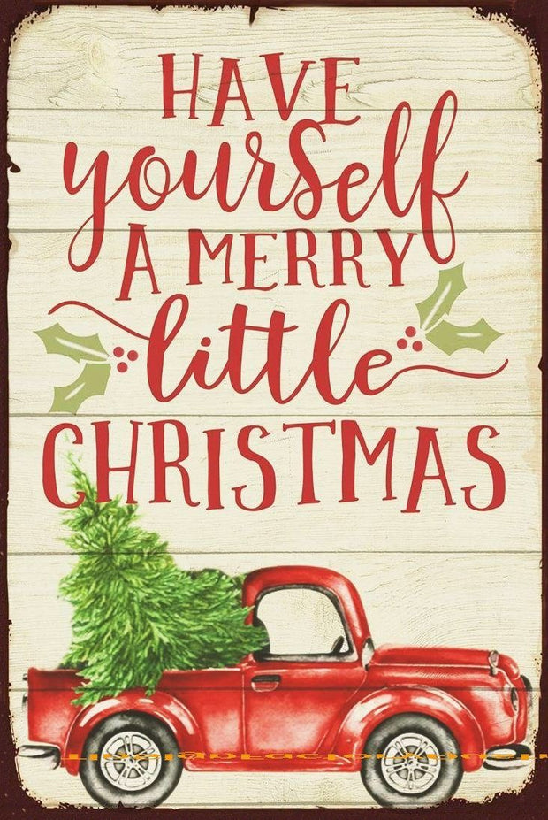 HAVE YOURSELF A MERRY CHRISTMAS Rustic Retro/Vintage Wall Café or Bar Tin Metal Sign