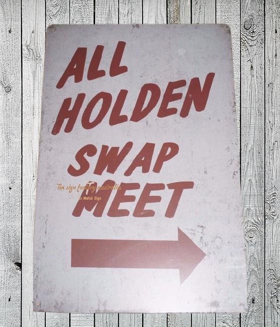 HOLDEN SWAP MEET Rustic Look Vintage Tin Metal Sign Man Cave, Shed-Garage and Bar - Tin Sign Factory Australia