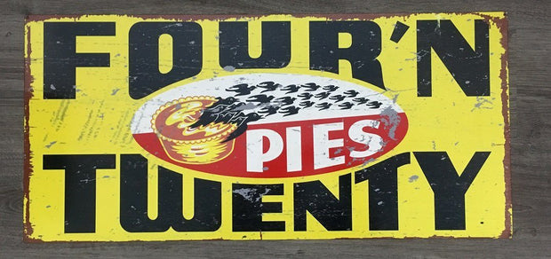 Four N Twenty Pies with  BLACK  Birds Metal Sublimated Sign  Great Reproduction - TinSignFactoryAustralia