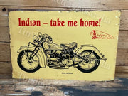 INDIAN- TAKE ME HOME 60x40 CM Sign | Screen Printed By AUSTRALIAN COMPANY