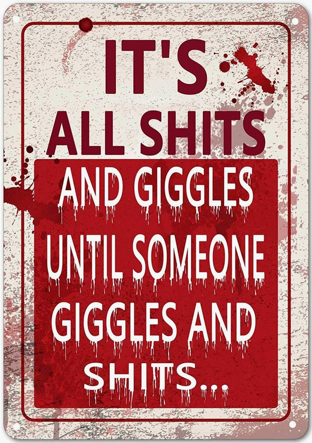 IT'S ALL SHITS AND GIGGLES Retro/ Vintage Tin Metal Sign Man Cave, Wall Home Decor, Shed-Garage, and Bar
