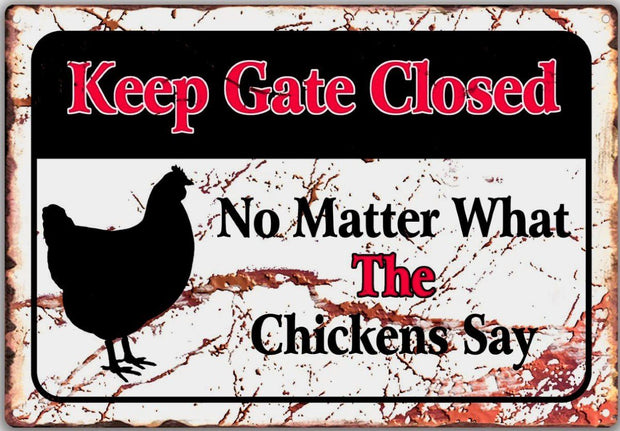 NO MATTER WHAT THE CHICKEN SAY Retro/ Vintage Tin Metal Sign Man Cave, Wall Home Decor, Shed-Garage, and Bar