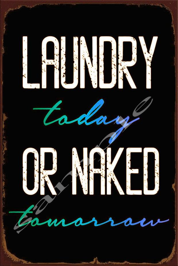 LAUNDRY TODAY Retro/ Vintage Wall Home Décor, Shed-Garage and Bar Tin Metal Sign