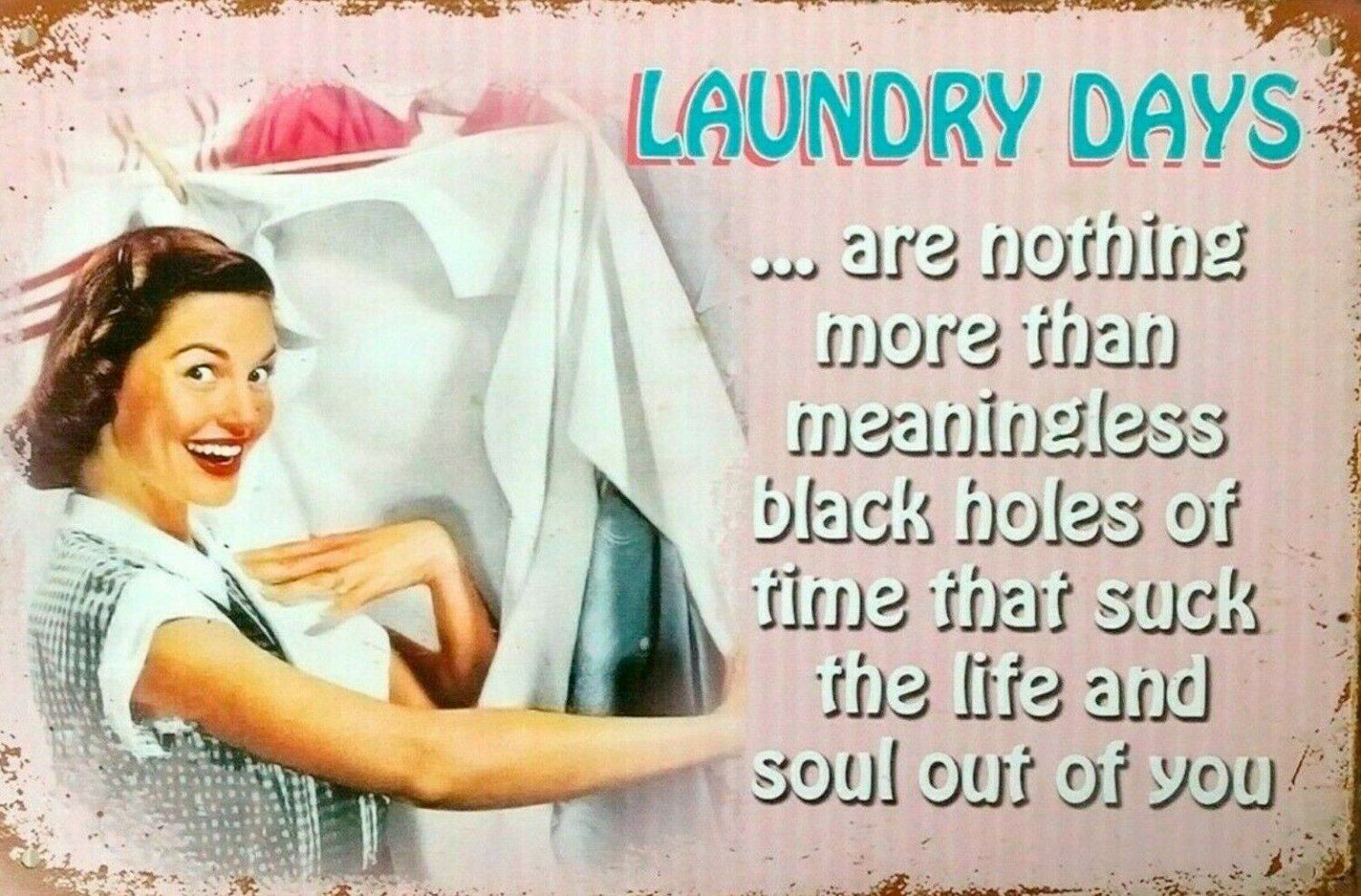 Laundry Days tin metal sign MAN CAVE brand new - Tin Sign Factory Australia