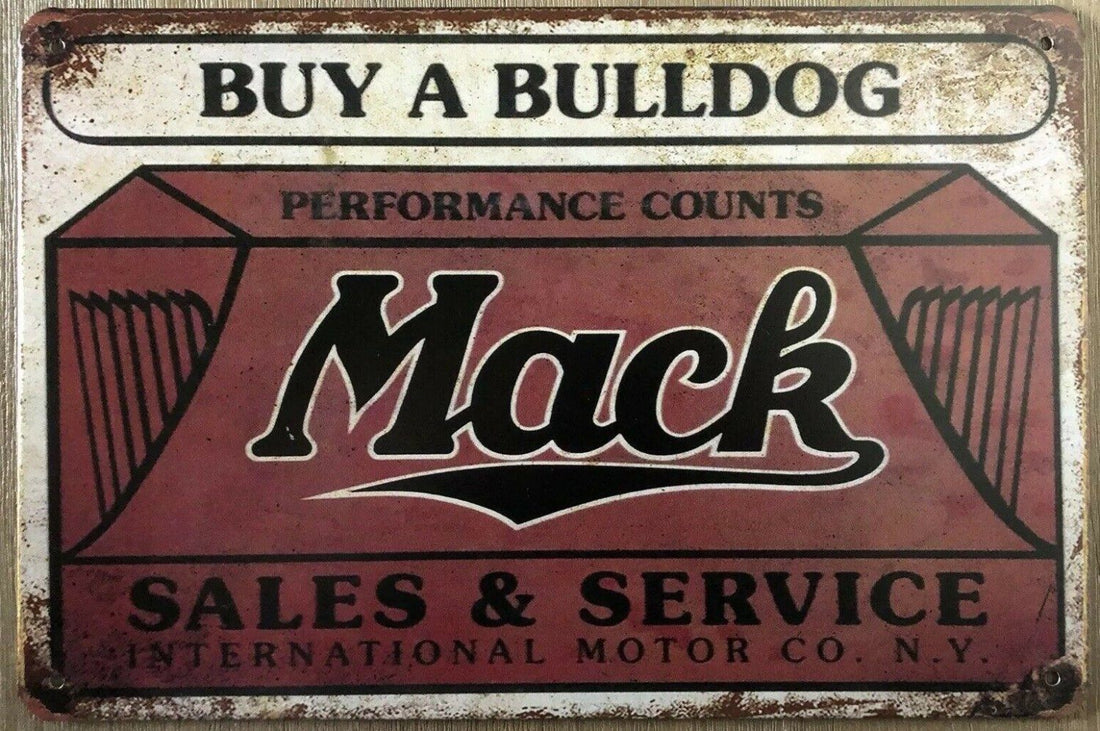 MACK Trucks Garage Rustic Vintage Metal Tin Sign Man Cave, Shed and Bar AU - Tin Sign Factory Australia