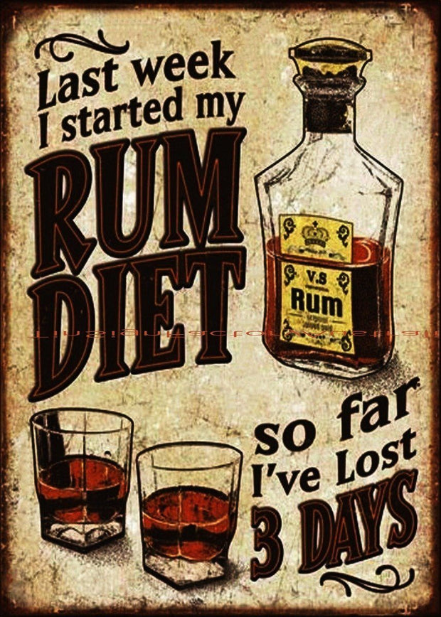 I STARTED MY RUM DIET Funny Tin Metal Sign Man Cave, Shed-Garage & Bar Sign