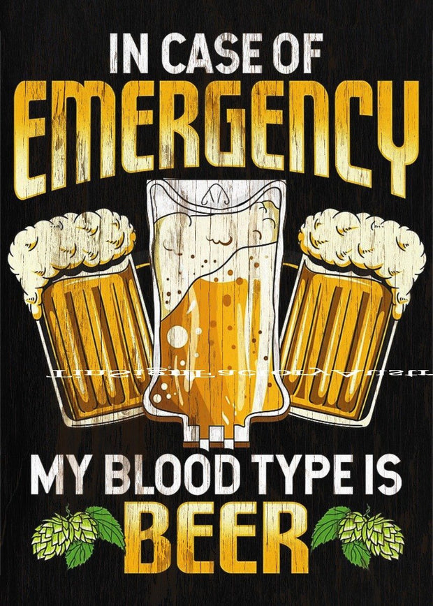 MY BLOOD TYPE IS BEER Funny Tin Metal Sign Man Cave, Shed-Garage & Bar Sign