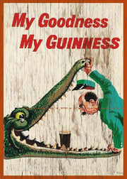 MY GOODNESS, MY GUINESS CROCS Tin Metal Sign Man Cave, Shed-Garage & Bar Sign