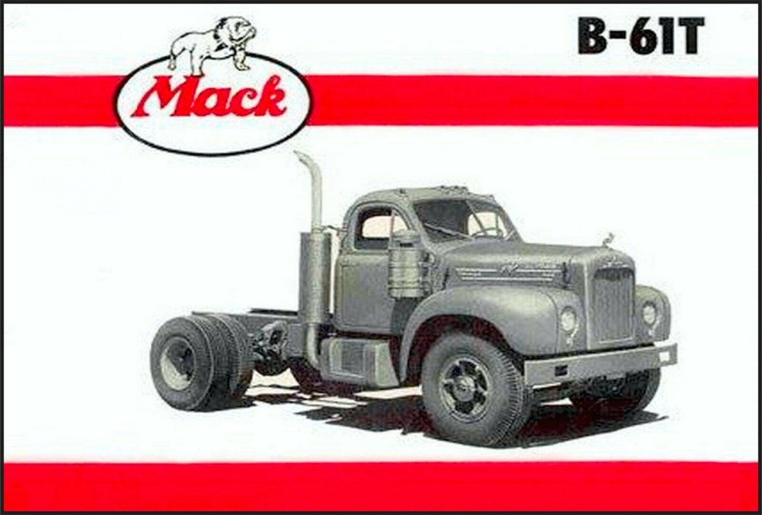 Mack Trucks B-61T Bulldog tin metal sign man cave new garage - Tin Sign Factory Australia