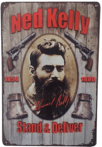 NED KELLY STAND & DELIVER Metal Tin Sign 30x20cm - Tin Sign Factory Australia