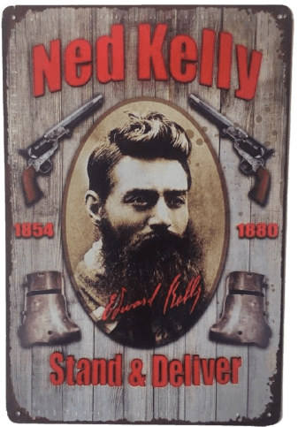 NED KELLY STAND & DELIVER Metal Tin Sign 30x20cm
