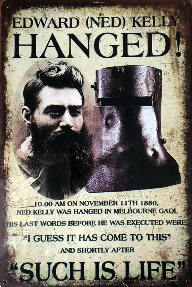 Ned Kelly Memorabilia Rustic Look Vintage Tin Signs Man Cave, Shed and Bar Sign