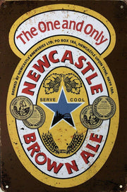 Newcastle Beer Rustic Vintage Garage Metal Tin Signs Man Cave, Shed and Bar