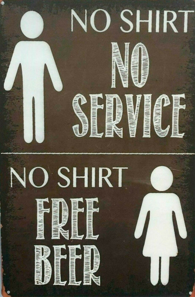 No Shirt No Service tin metal sign MAN CAVE brand new
