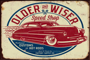 OLD WISER Rustic Look Vintage Shed-Garage and Bar Man Cave Tin Metal Sign