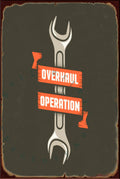 OVERHAUL OPERATION Rustic Look Vintage Shed-Garage and Bar Man Cave Tin Metal Sign