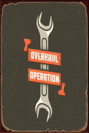OVERHAUL OPERATION Rustic Look Vintage Shed-Garage and Bar Man Cave Tin Metal Sign