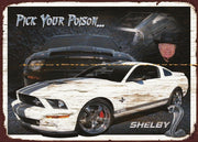 PICK YOUR POISON-SHELBY Retro Rustic Look Vintage Tin Metal Sign Man Cave, Shed-Garage, and Bar