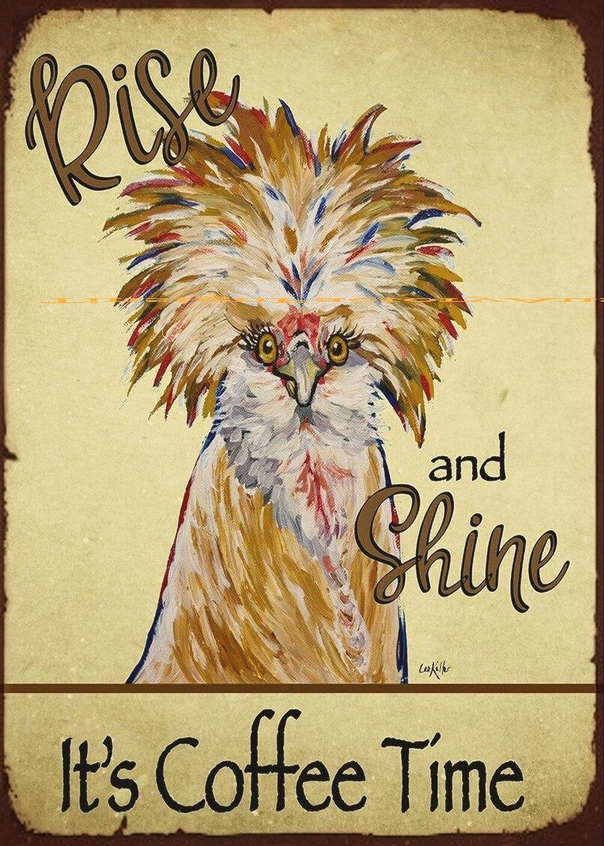 RISE & SHINE COFFEE TIME Retro Rustic Look Vintage Tin Metal Sign Man Cave, Shed-Garage, and Bar