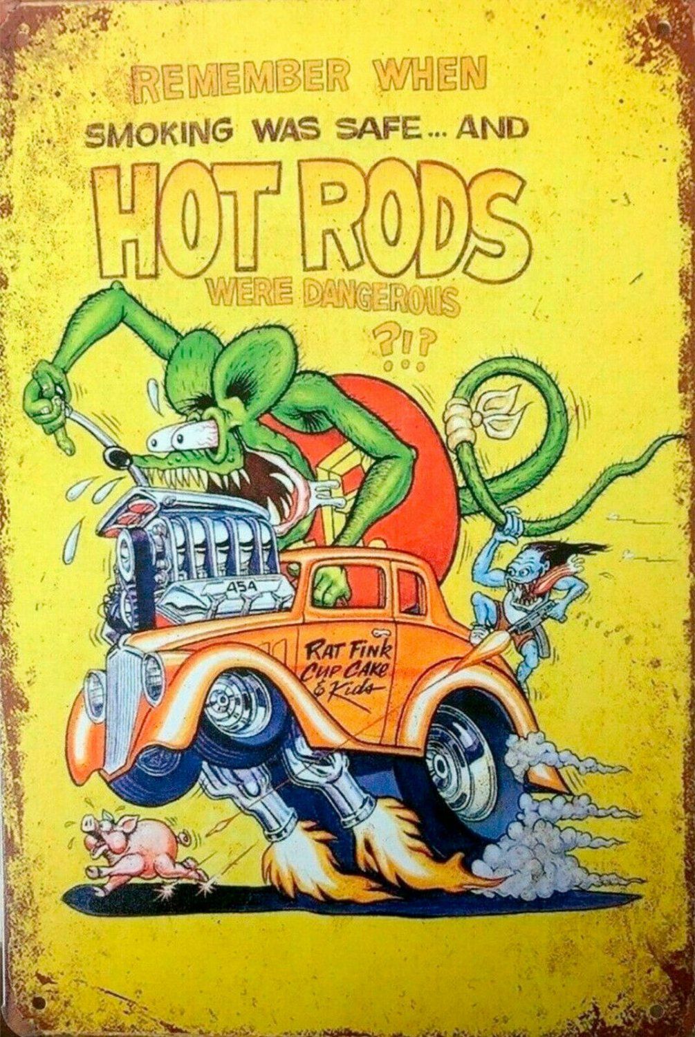 Rat Fink remember when hot rods brand new tin metal sign - Tin Sign Factory Australia